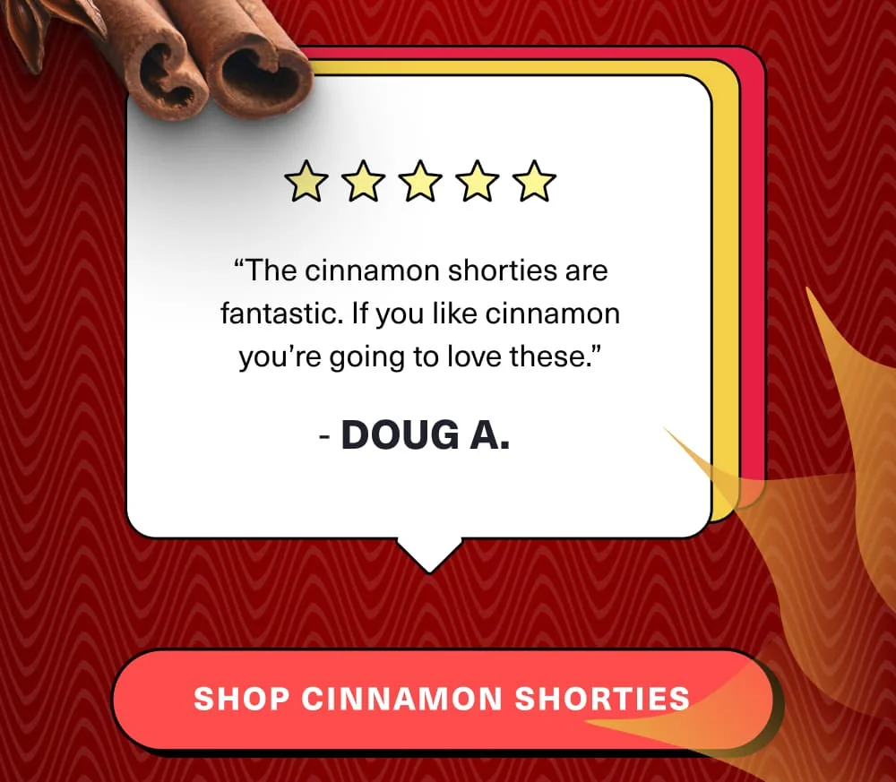 Cinnamon Shorties