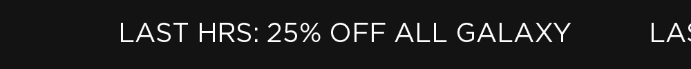 Last hours: 25% off all Samsung Galaxy accessories sitewide
