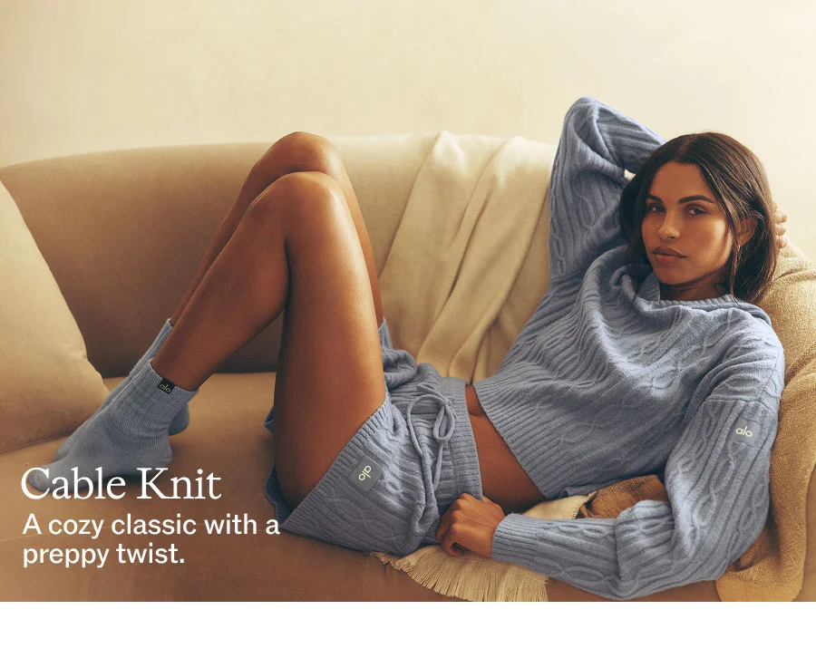 CABLE KNIT. A COZY CLASSIC WITH A PREPPY TWIST