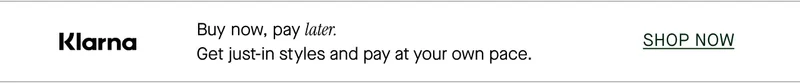Klarna - Buy now, pay later.