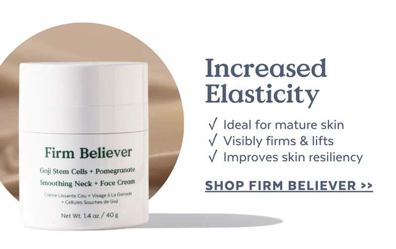 Increased Elasticity | ✓ Ideal for mature skin  ✓ Visibly firms & lifts  ✓ Improves skin resiliency [SHOP FIRM BELIEVER]
