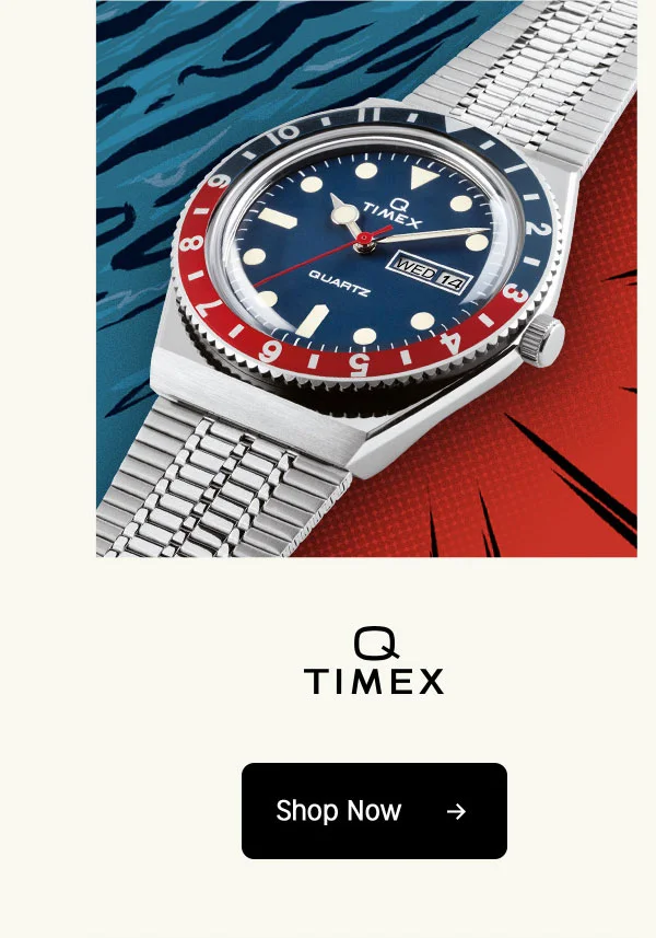 Q TIMEX | Shop Now