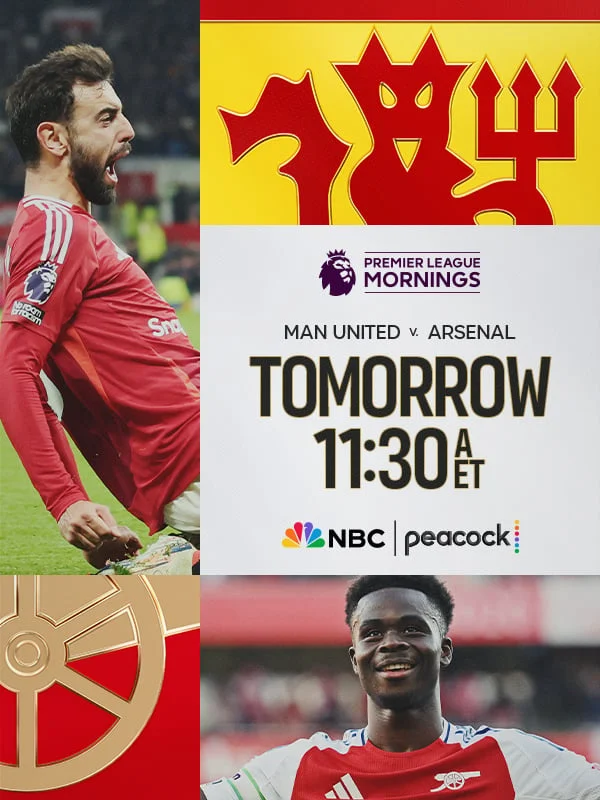 Premier League Mornings - Man United v. Arsenal - TOMORROW 11:30a ET