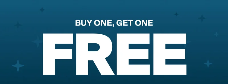 Buy one, get one free.