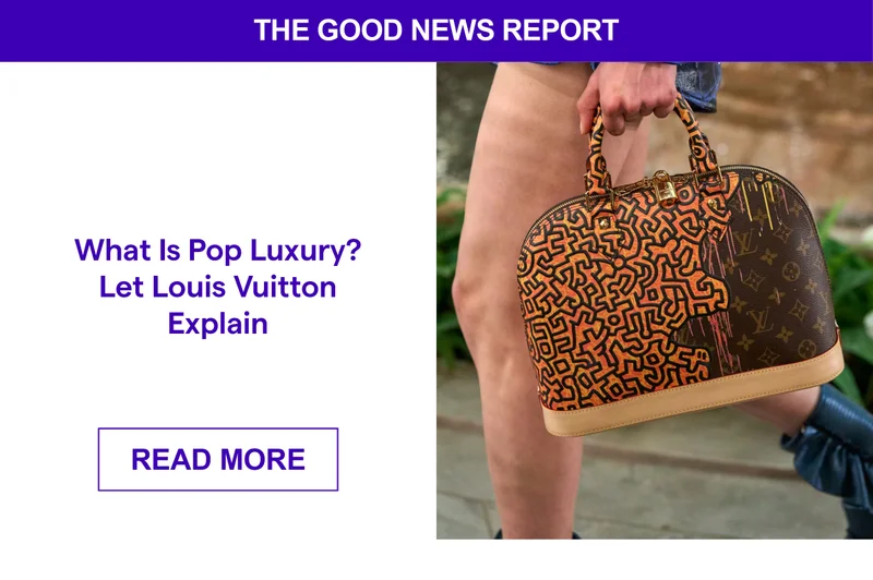 What Is Pop Luxury? Let Louis Vuitton Explain