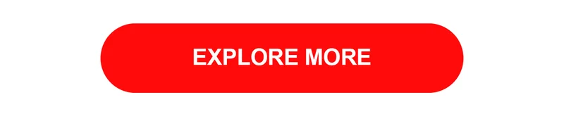 EXPLORE MORE