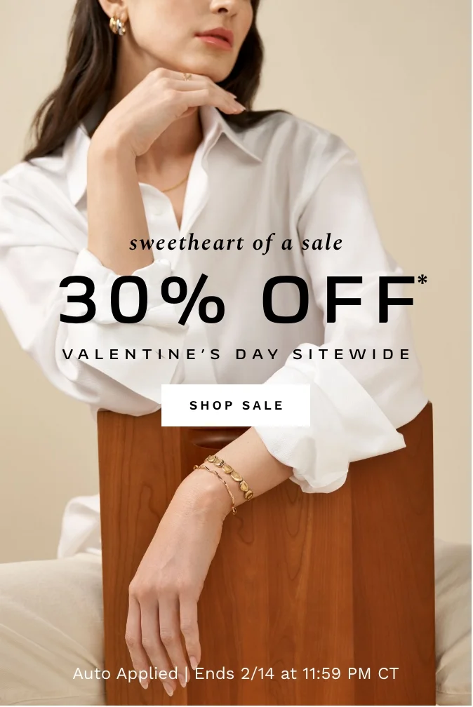 Sweetheart of a Sale. 30 percent off. Valentine's Day Sitewide
