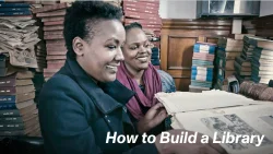 Wanjiru Koinange and Angela Wachuka appear in How to Build a Library by Maia
Lekow and Christopher King, an official selection of the 2025 Sundance Film Festival. | photo by Christopher King