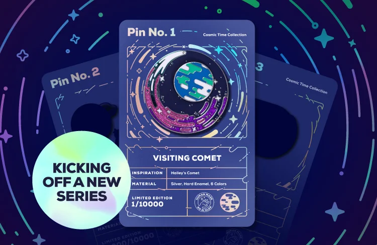 Kicking off a new series: Visiting Comet Pin