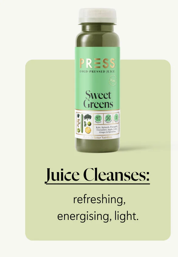 Juice Cleanses:   refreshing, energising, light.