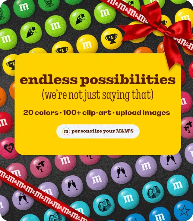 PERSONALIZE YOUR M&M'S