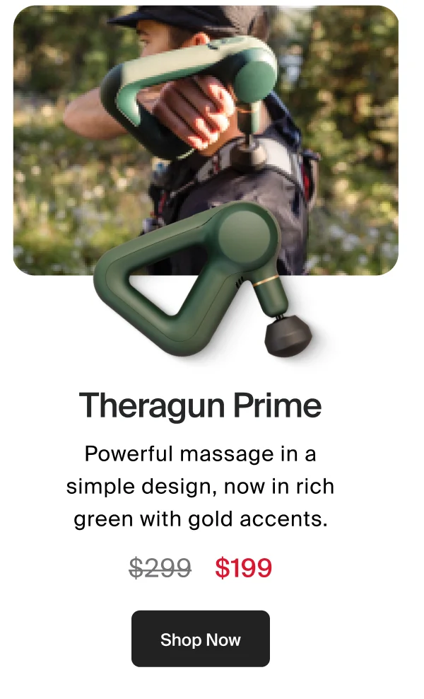 Theragun Prime | Powerful massage in a simple design, now in rich green with gold accents. | Shop Now