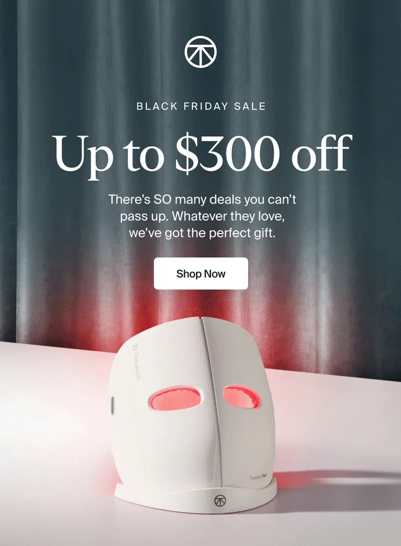 Black Friday Sale | Up to $300 off | There’s SO many deals you can’t pass up. Whatever they love, we’ve got the perfect gift.| Shop Now