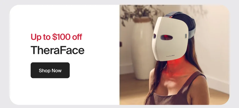 Up to $100 off | TheraFace | Shop Now