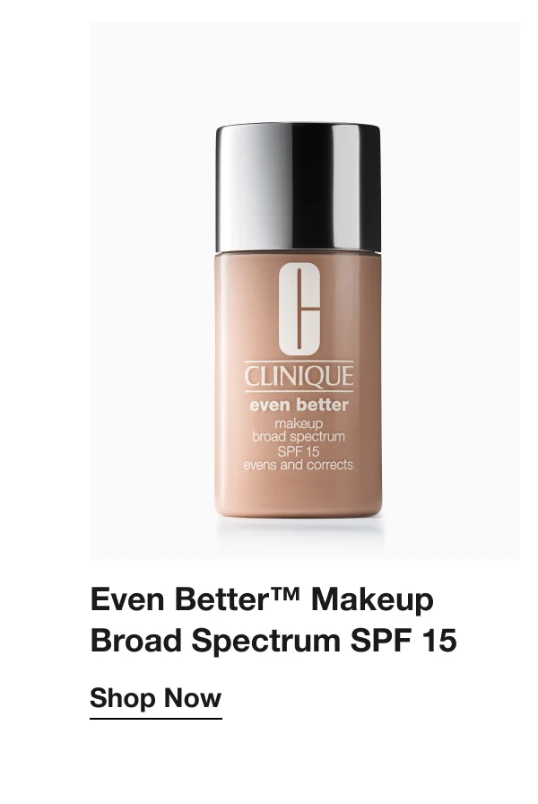 Even Better™ Makeup Broad Spectrum SPF 15 | Shop Now