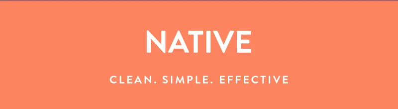 NATIVE | CLEAN. SIMPLE. EFFECTIVE