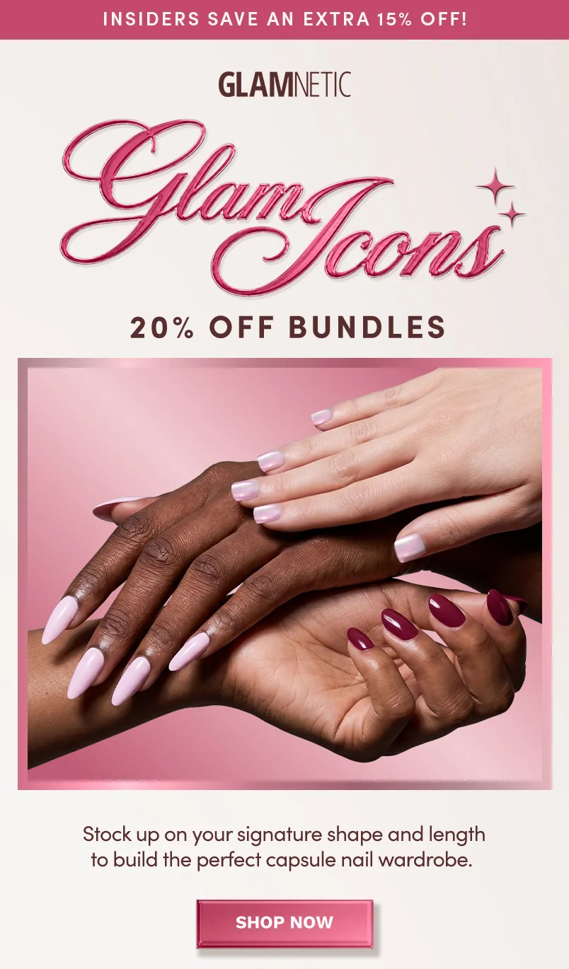 Shop 20% Off Glam Icons Bundles