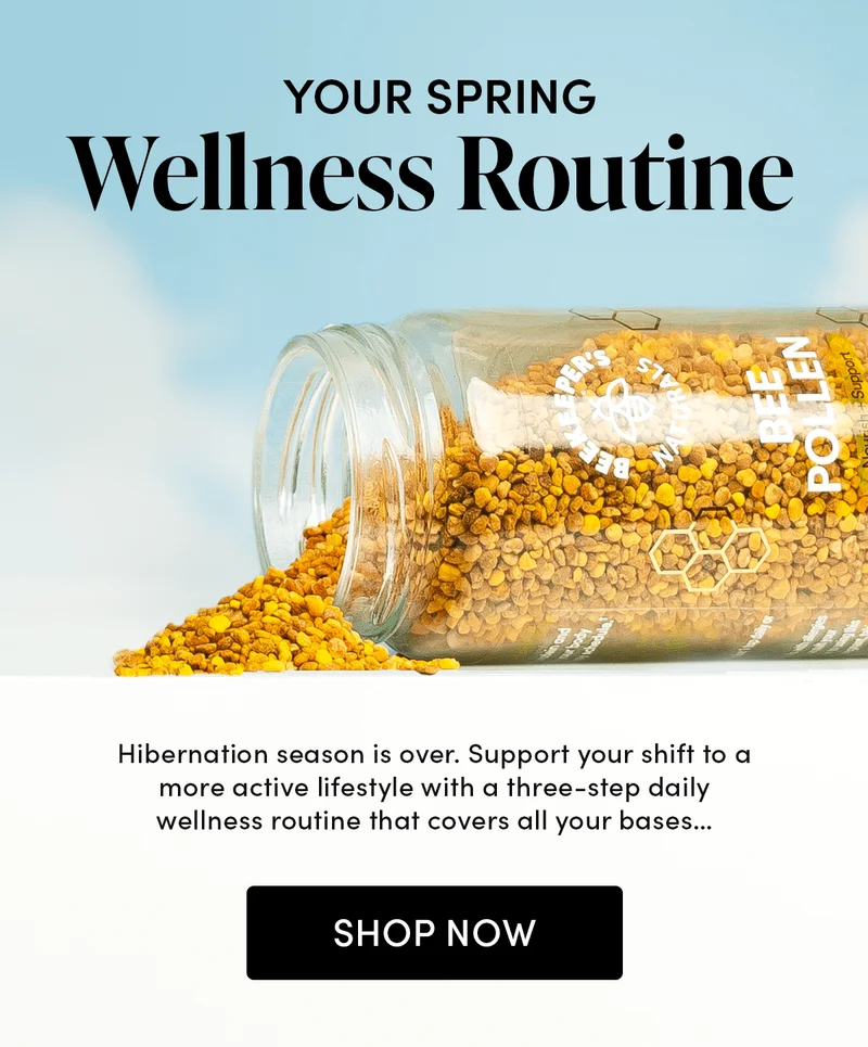 Your Spring Wellness Routine    Hibernation season is over. Support your shift to a more active lifestyle with a three-step daily wellness routine that covers all your bases…