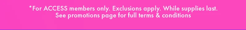 SEE PROMOTIONS PAGE FOR FULL TERMS