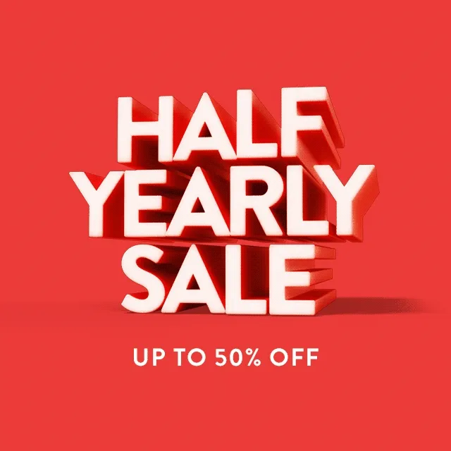 Half-Yearly Sale up to 50% off.