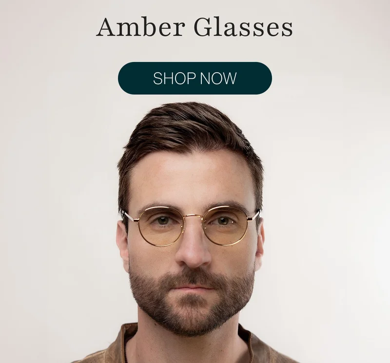 Amber Glasses.