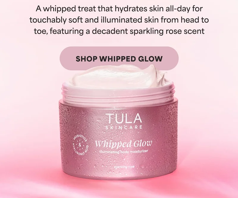 A whipped treat that hydrates skin all-day for touchably soft and illuminated skin from head to toe, featuring a decadent sparkling rose scent -- SHOP WHIPPED GLOW