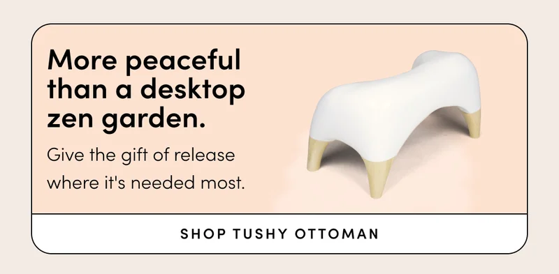SHOP TUSHY OTTOMAN