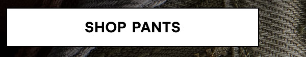 Shop Pants