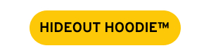 MYSTERY HIDEOUT HOODIE