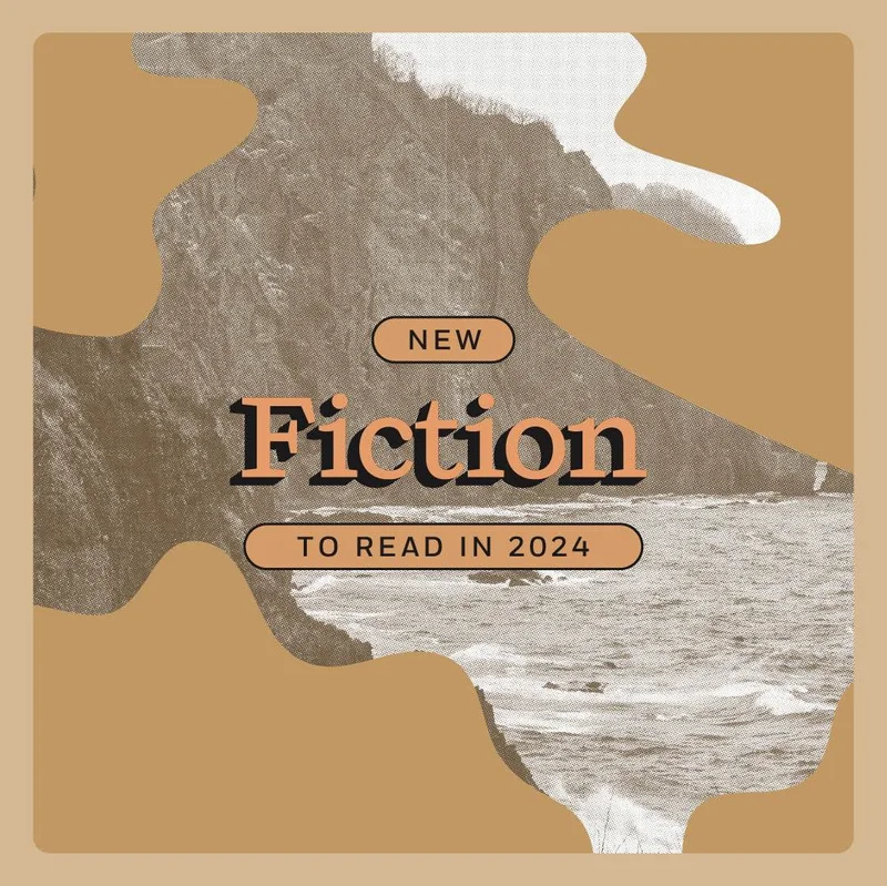 New Fiction To Read in 2024