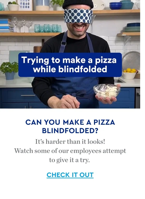 CAN YOU MAKE A PIZZA BLINDFODED? It's harder than it looks! Check our IG to find out!