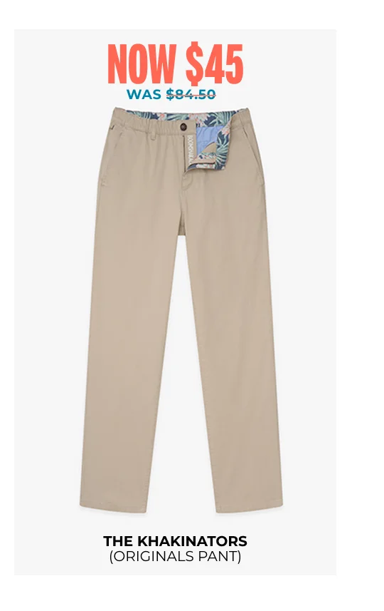 Originals Pant: The Khakinators