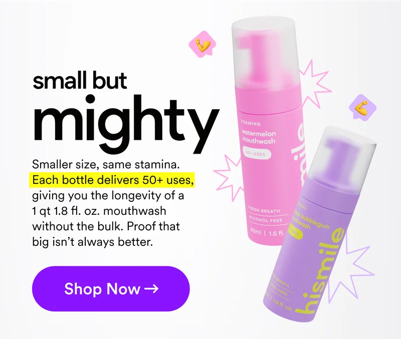 Small but mighty. Smaller size, same stamina. Each bottle delivers 50+ uses, giving you the longevity of a 1L mouthwash without the bulk. Proof that big isn’t always better. Shop now.