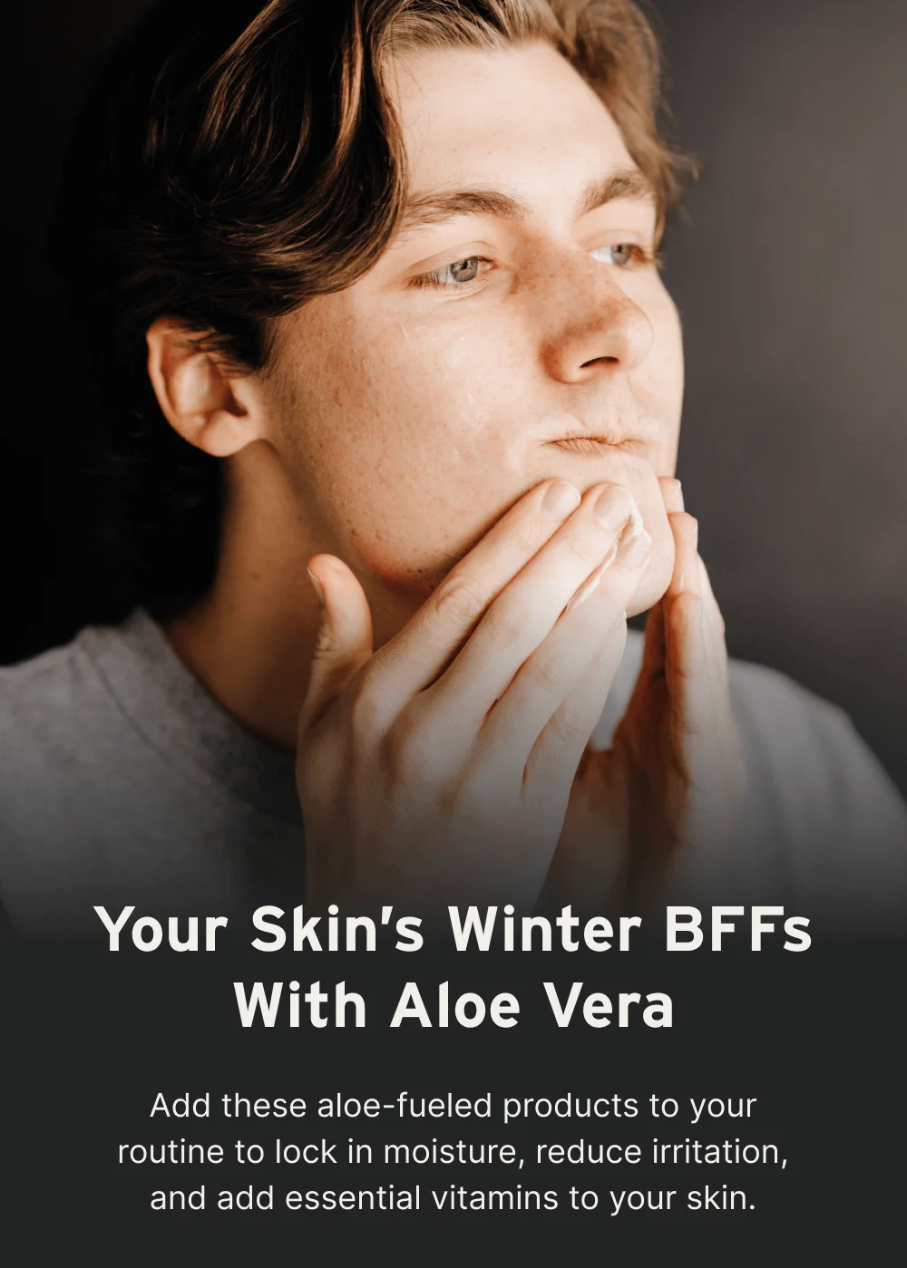 Your Skin’s Winter BFFs With Aloe Vera