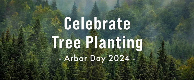 Arbor Day 2024