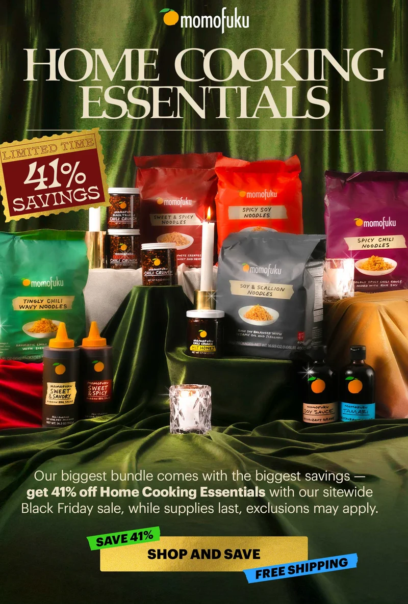 HEADER: HOME COOKING ESSENTIALS  LIMITED TIME: 41% SAVINGS Sub-header: Our biggest bundle comes with the biggest savings — get 41% off Home Cooking Essentials with our sitewide Black Friday sale, while supplies last, exclusions may apply.   CTA: SHOP + SAVE  SAVE 41%. FREE SHIPPING.
