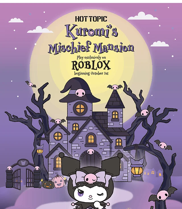 Hot Topic Kuromi's Mischief Mansion Play Exclusively on Roblox! Shop the Collection Now