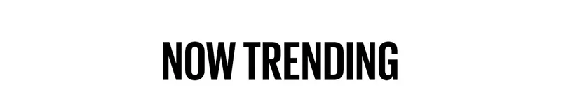 Now Trending