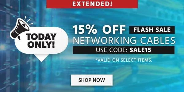 EXTENDED: TODAY ONLY! FLASH SALE 15% Off Networking Cables Use Code: SALE15 Shop Now