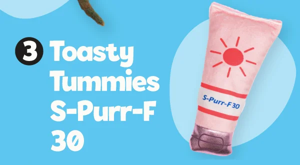 3. [Toasty Tummies S-Purr-F 30](https://shop.meowbox.com/products/beach-fluff-bum-beach-ball-cat-toys-2-pack)