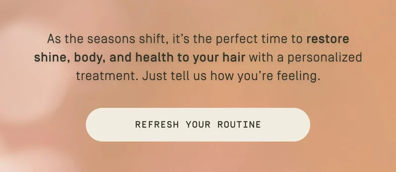 Refresh your routine