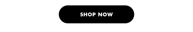Shop now Shop now