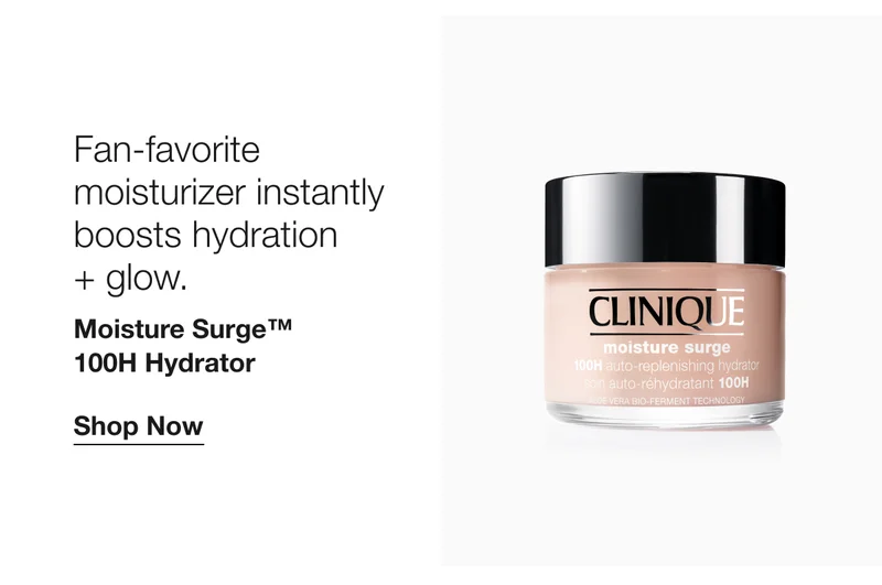 Fan-favorite moisturizer instantly boosts hydration + glow. | Moisture Surge™ 100H Hydrator | Shop Now