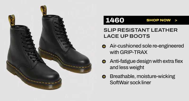 1460 SLIP RESISTANT LEATHER LACE UP BOOTS