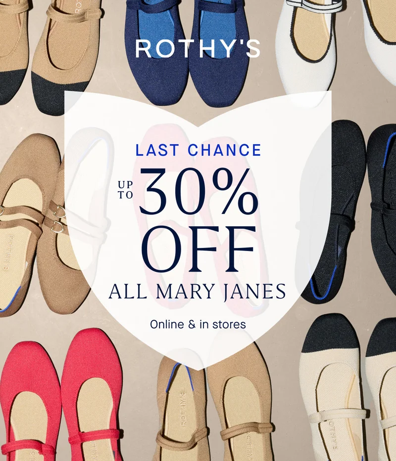 LAST CHANCE UP TO 30% OFF ALL MARY JANES Online & in stores