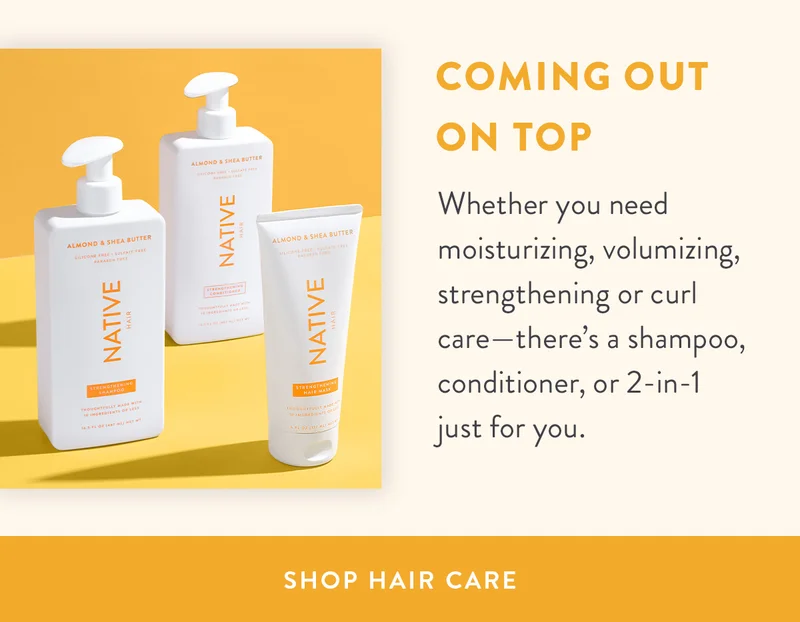 Coming Out on Top | Whether you need moisturizing, volumizing, strengthening or curl care—there’s a shampoo, conditioner, or 2-in-1 just for you. | SHOP HAIR CARE