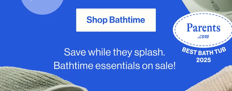 Shop Bathtime. Save while they splash. Bathtime essentials on sale!