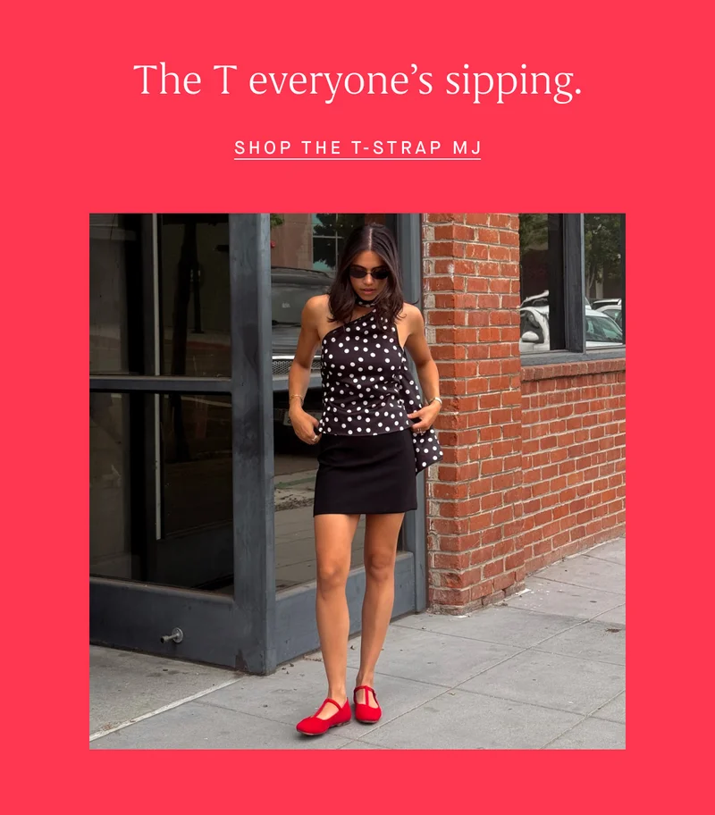 The T everyone’s sipping. SHOP THE T-STRAP MJ