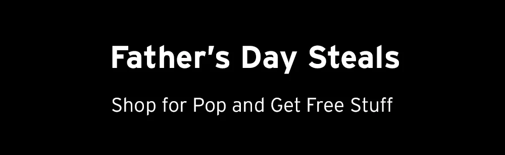 Father's Day Steals