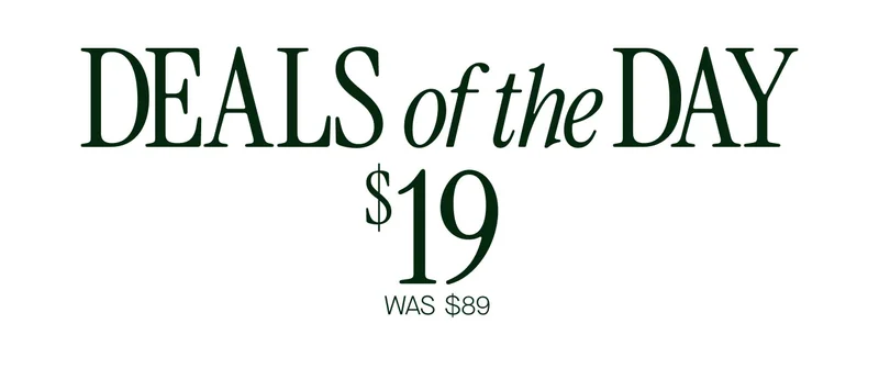 DEALS OF THE DAYS
